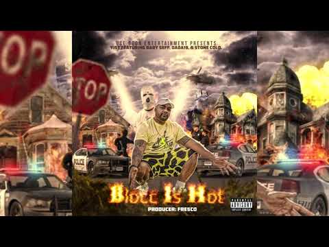 Yist x Baby Seff x Dada19 x Stone Cold - Blocc Is Hot (p. HouseOfJamz)