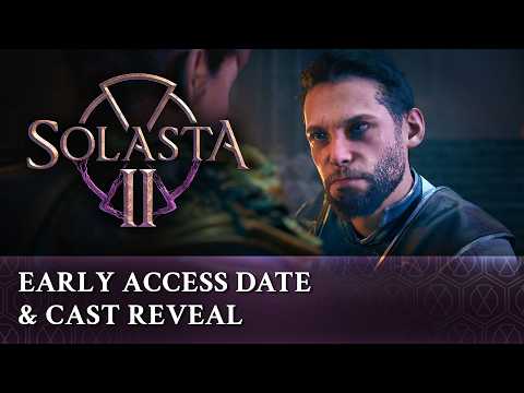  Solasta II - Early Access Date & Cast Reveal 