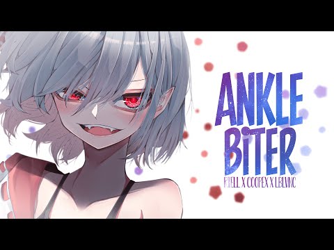 Nightcore - RIELL x Coopex x LBLVNC - Ankle Biter (Lyrics)
