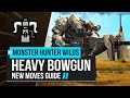 Monster Hunter Wilds | Heavy Bowgun New Moves Guide