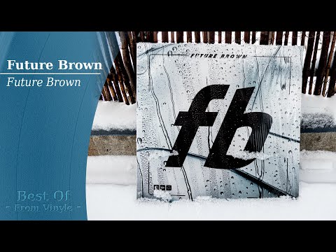 Future Brown - Future Brown - Best of (vinyle)
