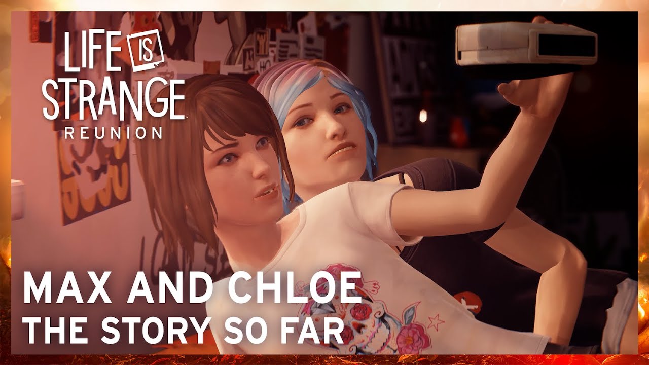 Life is Strange: Reunion – Max and Chloe: The Story So Far teaser