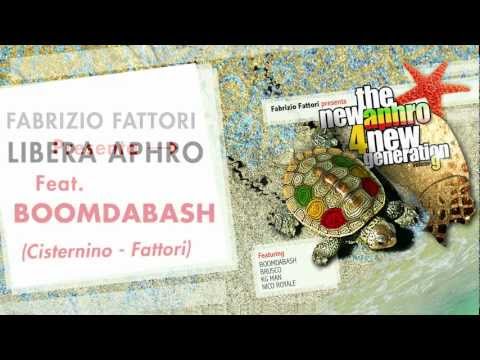 Libera Aphro - By Boomdabash & Fabrizio Fattori - The new Aphro 4 new generation Vol. 9