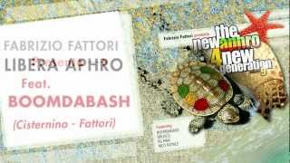 Libera Aphro - By Boomdabash & Fabrizio Fattori - The new Aphro 4 new generation Vol. 9