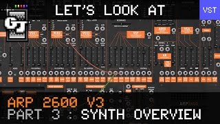 Video thumbnail for Let's Look at Arturia ARP 2600 V3 - Part 3 - Synth Overview by grymmjack