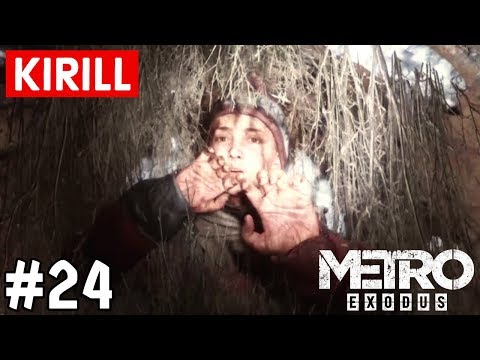 METRO EXODUS WALKTHROUGH GAMEPLAY | Part 24 - KIRILL (THE DEAD CITY)