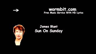 James Blunt - Sun On Sunday (Official Audio)