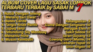 Download lagu Album Lagu Sasak Lombok Cover Terbaru Terbaik by Sabai M | Vol. 7 mp3