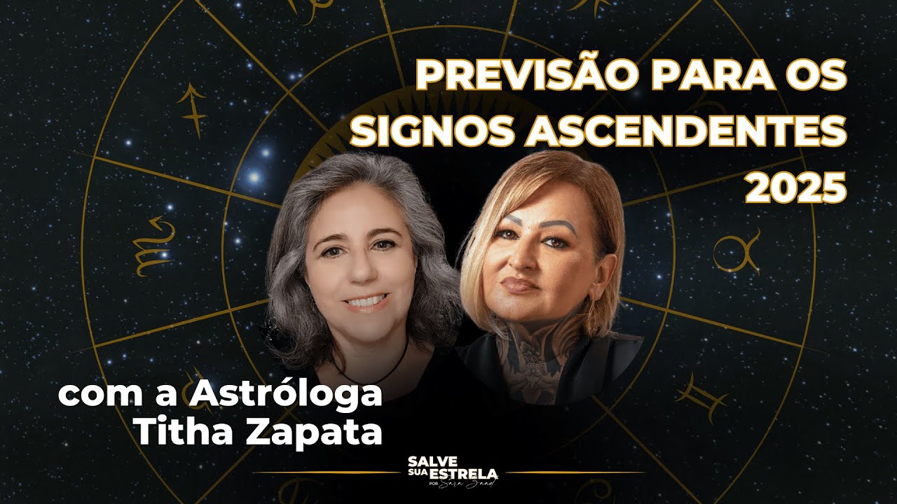 Previsão para Signos 2025 com Thita Zapata