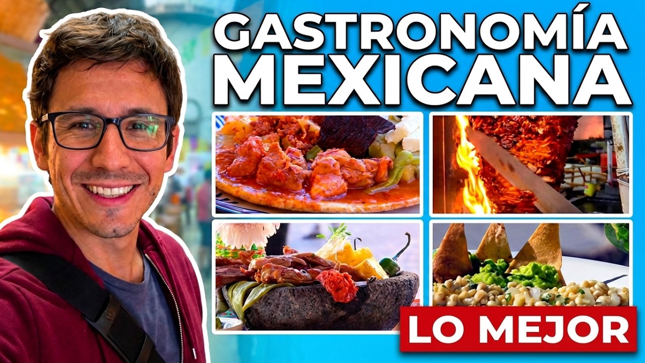 🇲🇽 Lo mejor de la GASTRONOMÍA Mexicana 🌮