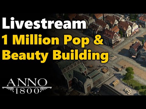 1 MILLION Population Megacity Build - Anno 1800 | All DLC No Mods | #5