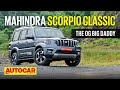 2022 mahindra scorpio classic review tough love first drive autocar india