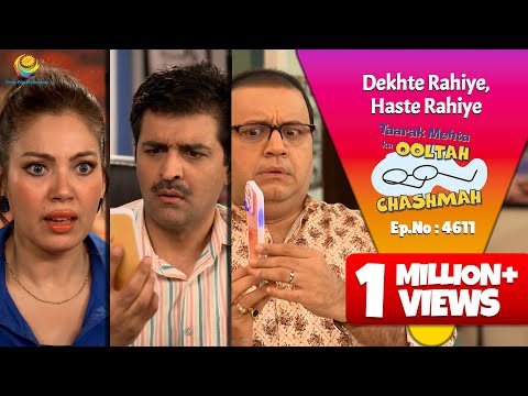 NEW! Ep 4611 - Nakli Phone Dekar Jethalal ne Kiya Bada Fraud?! | Taarak Mehta ka Ooltah  Chashmah
