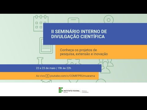 II Seminário Interno de Divulgação Científica.