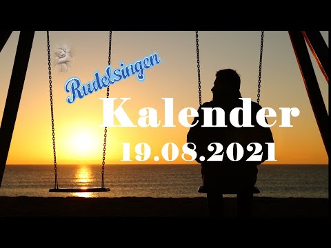 Der Mitsing-Kalender am 19.08.2021  - Tag 231