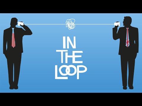 In the Loop - Official Trailer