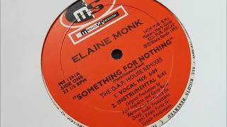 Elaine Monk - Something For Nothing (Vocal Mix)