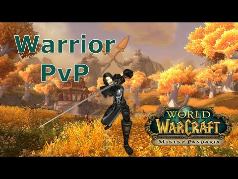 MoP Warrior PvP - Arena/BGs - Stormforge WoW Mistblade Svk