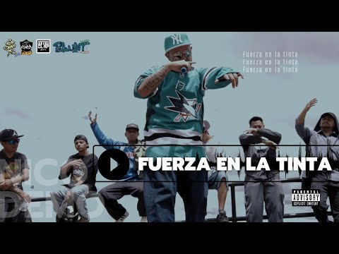 Fuerza En La Tinta - NicoDemo Mc