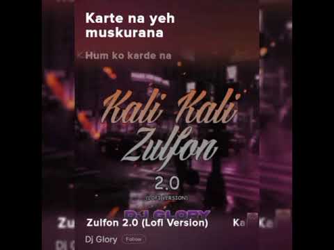 Kali Kali Zulfon - Lofi remix!! with 