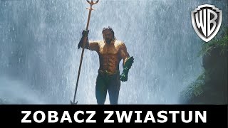 Aquaman staje naprzeciw swego przeznaczenia we finałowym zwiastunie