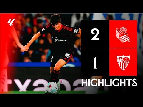 Real Sociedad vs Sevilla FC (2-1) LALIGA | Resumen