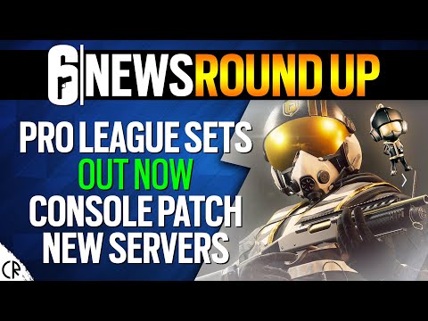 ProLeague Sets & Console Patch - Round Up - 6News - Tom Clancy's Rainbow Six Siege