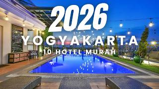 10 Rekomendasi HOTEL MURAH DI YOGYAKARTA 2026 - Dekat Malioboro & Tempat Wisata 
