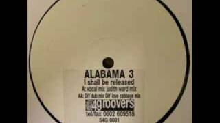 Alabama 3 - I Shall Be Released (Judith Ward Mix)
