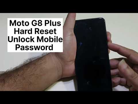 Moto G8 Plus Hard Reset Unlock Mobile Password and Pattern