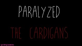 Paralyzed - The Cardigans - Lyrics Video
