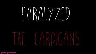 Paralyzed - The Cardigans - Lyrics Video