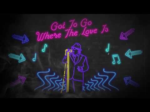 Video thumbnail for Got To Go Where The Love Is