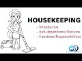 Introduction To Housekeeping Housekeeping Sections Functions And Responsibilities Of Housekeeping