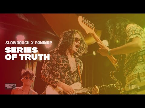 Slowdough x Paninap - Series of Truth (Live w/ Lyrics) - 420 Philippines Art Peace Music 7