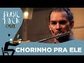 Chorinho pra ele | Hermeto Pascoal