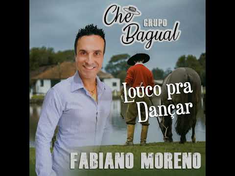 Louco pra dançar - Grupo Chê Bagual