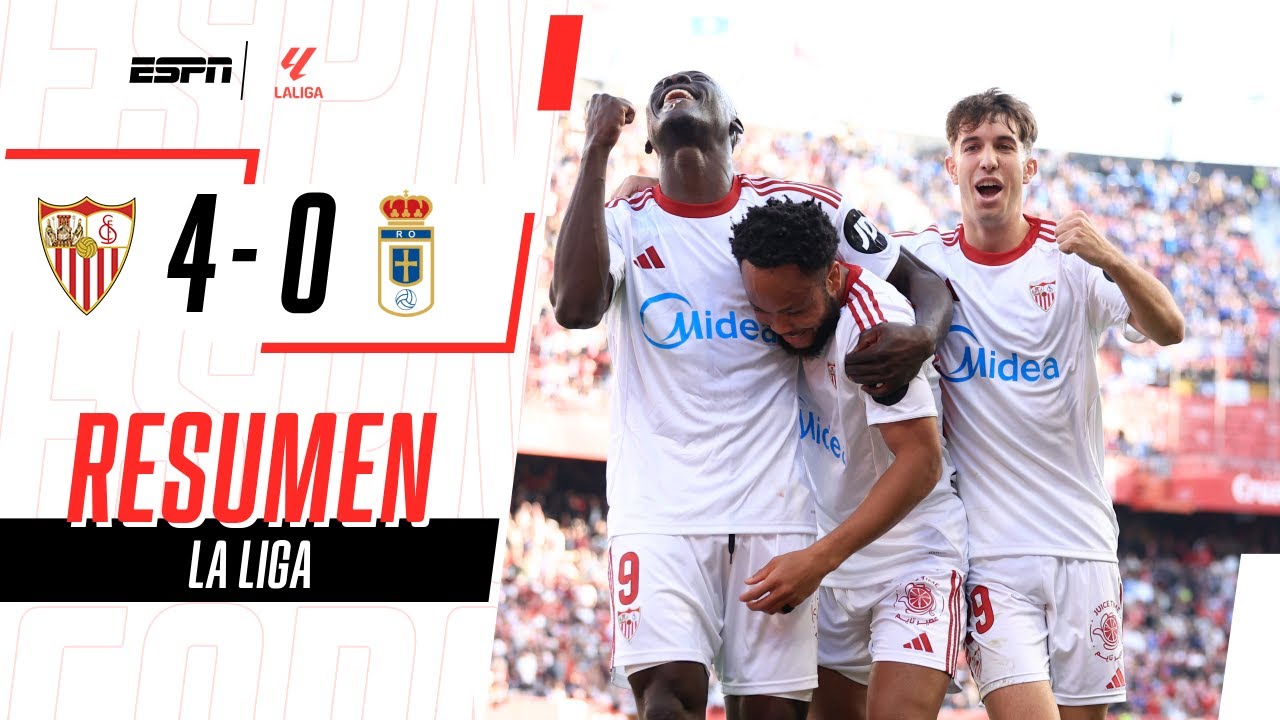 SEVILLA GOLEÓ DE LOCAL Y SE ACERCA A PUESTOS DE COPAS | Sevilla 4-0 Real Oviedo | RESUMEN