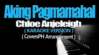 AKING PAGMAMAHAL - (Repablikan) Chloe Anjeleigh (KARAOKE VERSION)