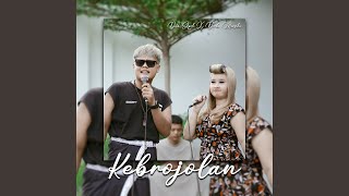 Download lagu Kebrojolan mp3