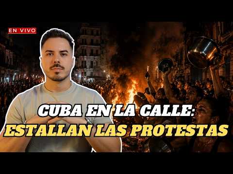 🔴Cuba en la calle: Fuego, cacerolazos, barricadas, el régimen responde y la crisis toca fondo