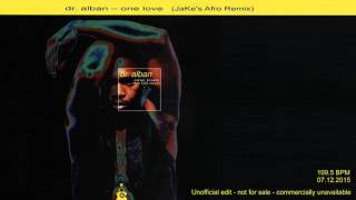 Dr. Alban - One Love (JaKe's Afro Remix) [109.5]