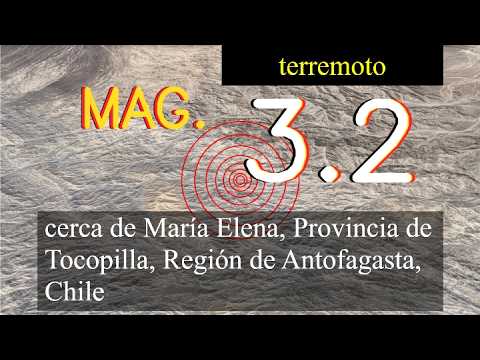 Un terremoto de magnitud menor 3,2 se produjo cerca de María Elena, provincia de Tocopilla, Región