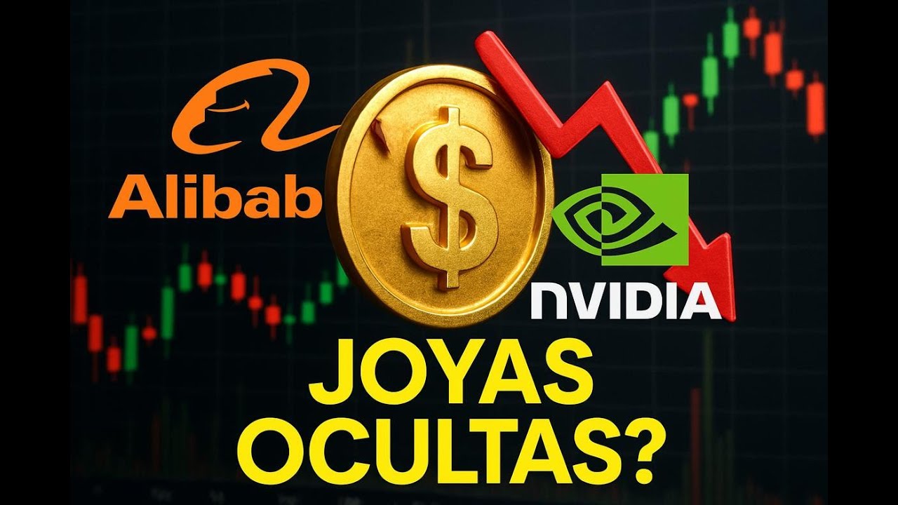 El SECRETO para Encontrar JOYAS: Alibaba, Nvidia y la Crisis de la Fed