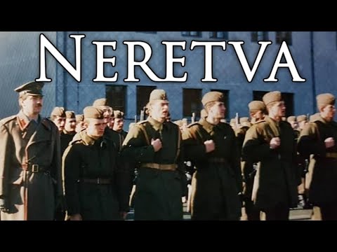 Yugoslav March: Neretva