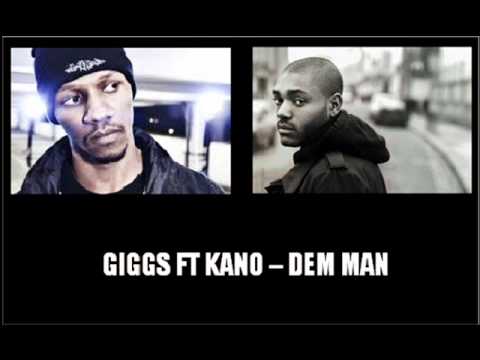 Giggs FT Kano - Dem Man