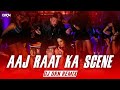 Aaj Raat Ka Scene Bana De Jazbaa Badshah Club Mix Dj Drn Remix
