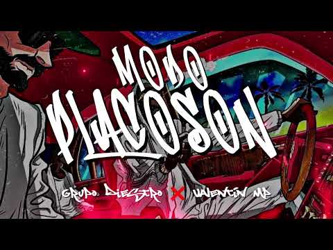 MODO PLACOSON - Grupo Diestro Ft Vxlentin MP