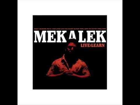 Mekalek - Live And Learn (My Life) (Feat Big Name)