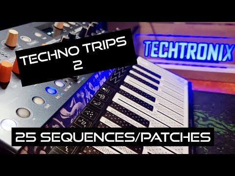 Techno Trips 2.....  25 Microfreak Patches/Sequences